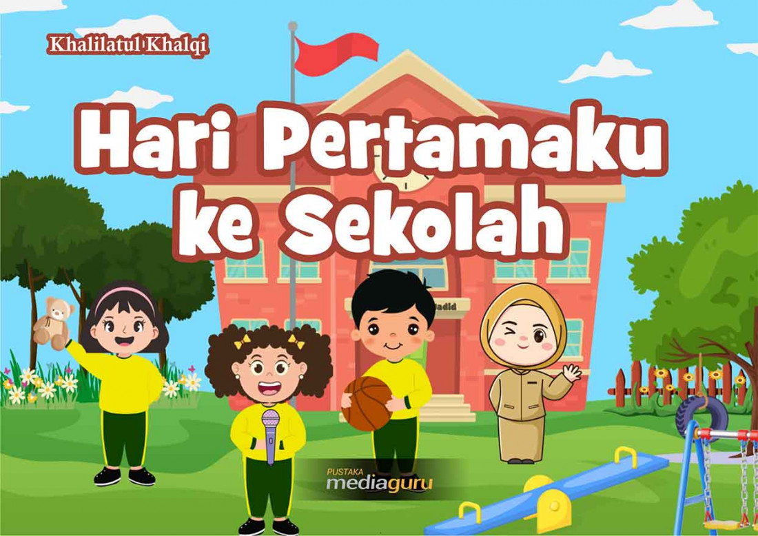 Hari Pertamaku ke Sekolah