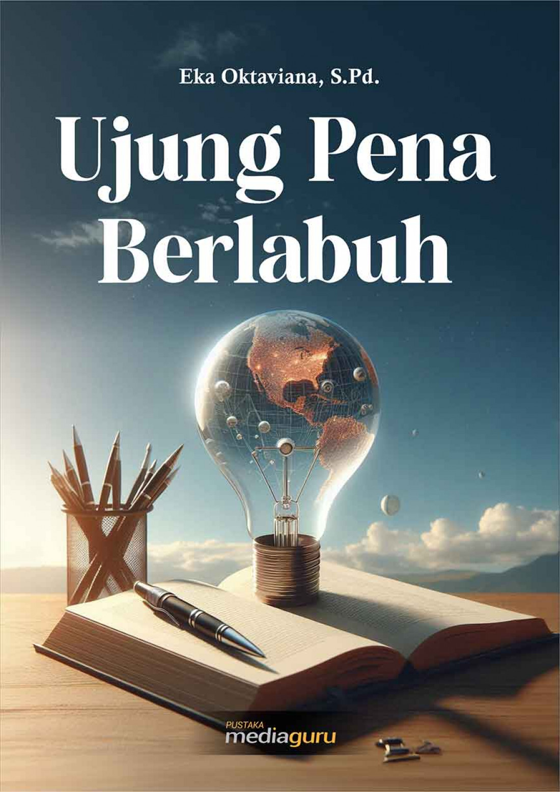 Ujung Pena Berlabuh (Antologi Puisi)