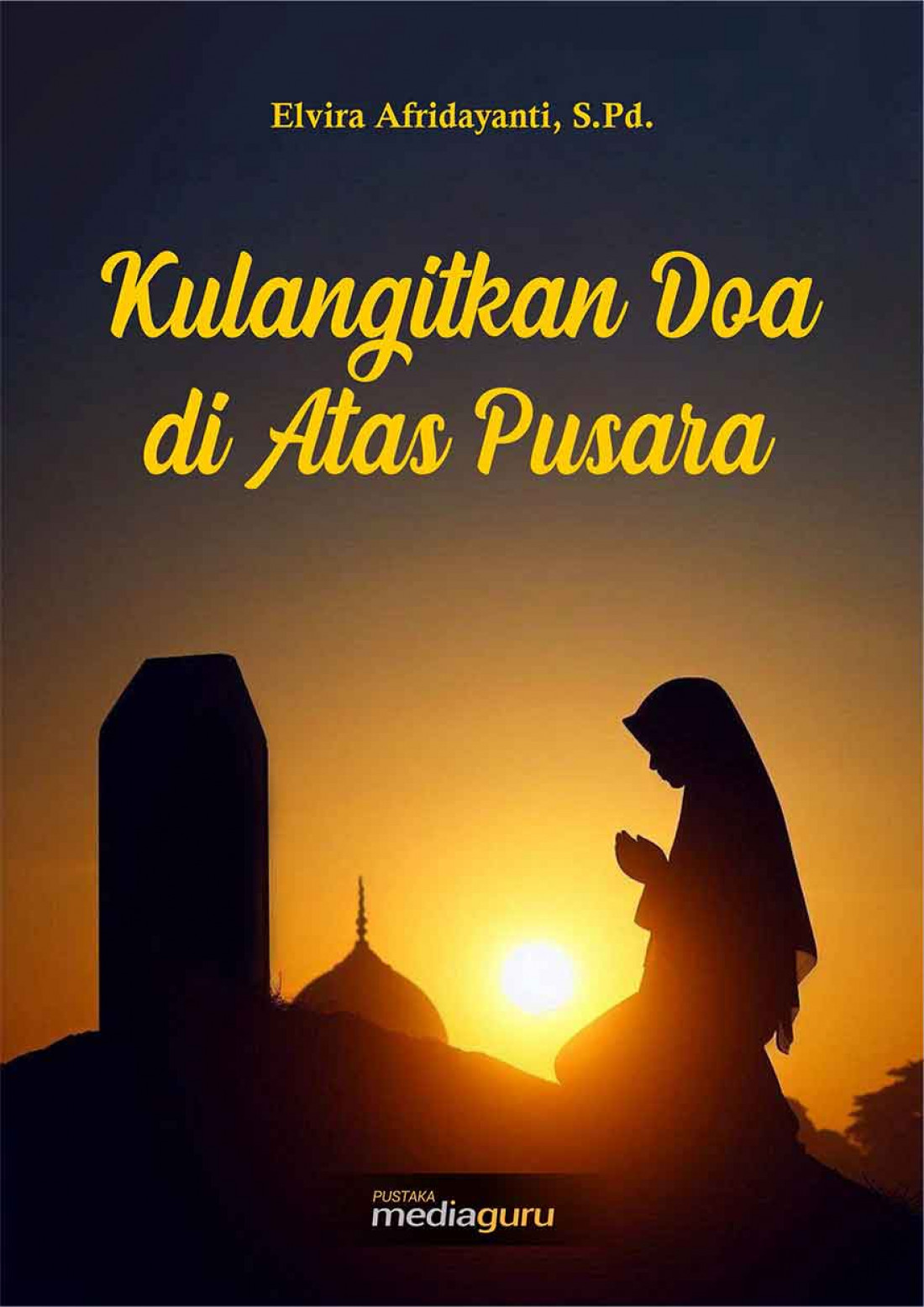 Kulangitkan Doa di Atas Pusara