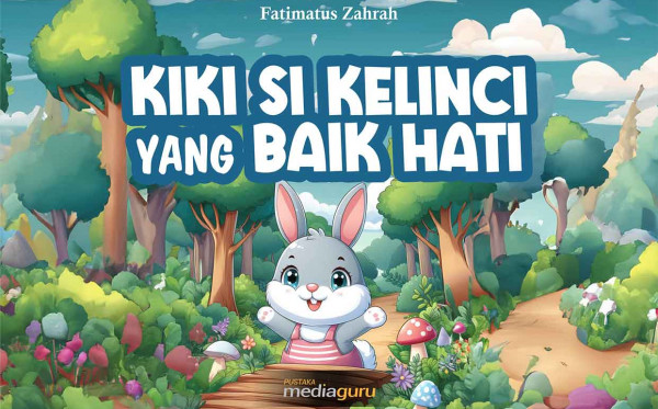 Kiki si Kelinci yang Baik Hati