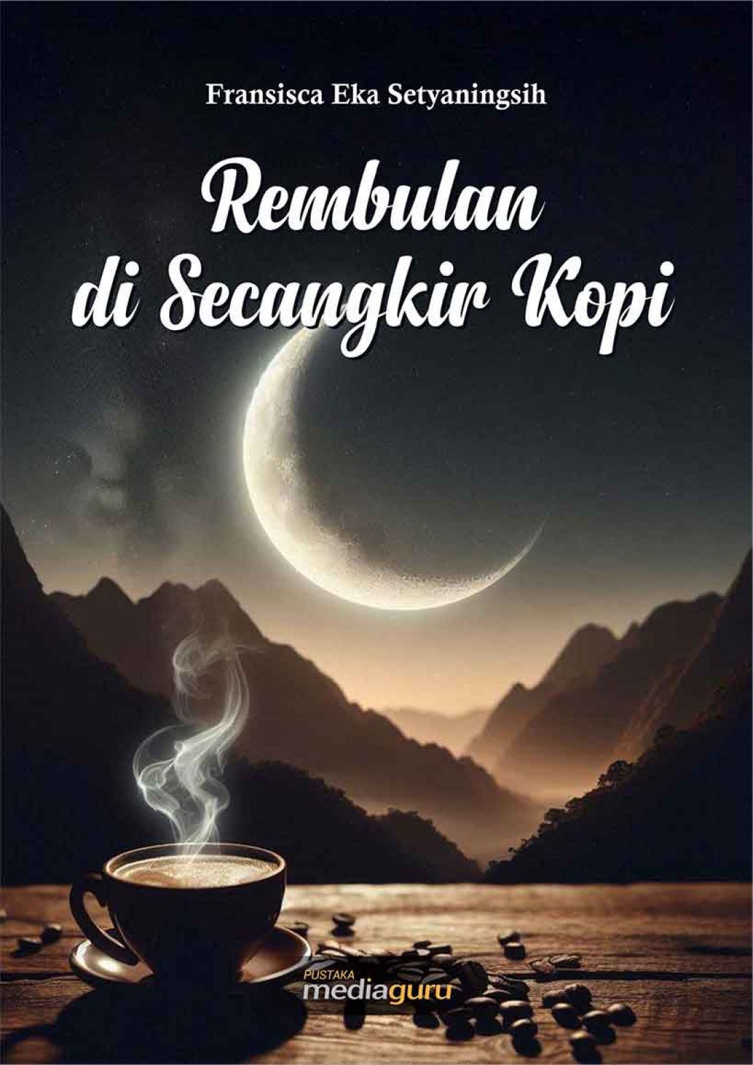 Rembulan di Secangkir Kopi