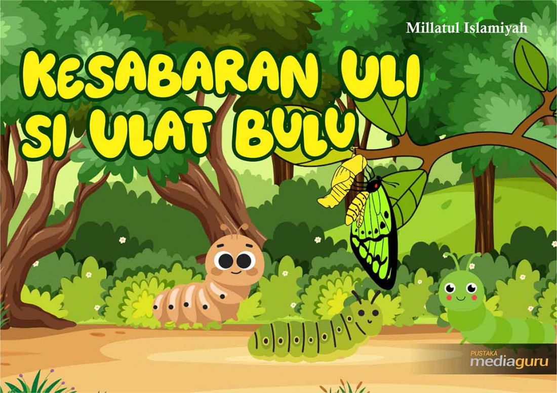 Kesabaran Uli si Ulat Bulu