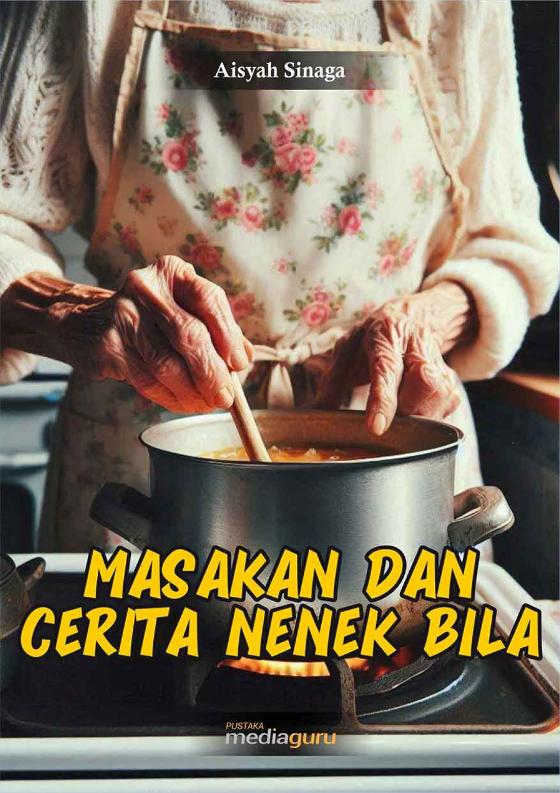 Masakan dan Cerita Nenek Bila