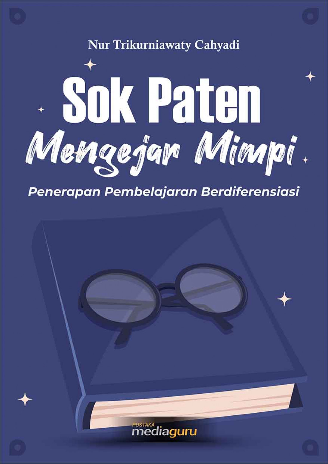  Sok Paten Mengejar Mimpi: Penerapan Pembelajaran Berdiferensiasi