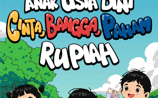 Anak PAUD Cinta, Bangga, Paham Rupiah