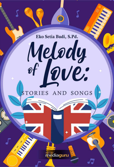 Melody of Love: Stories and Songs