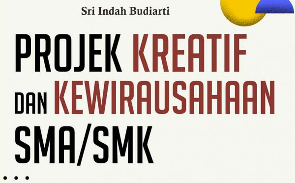 Projek Kreatif dan Kewirausahaan SMA/SMK