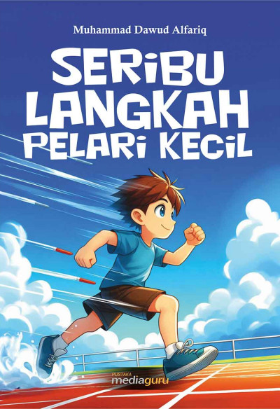 Seribu Langkah Pelari Kecil