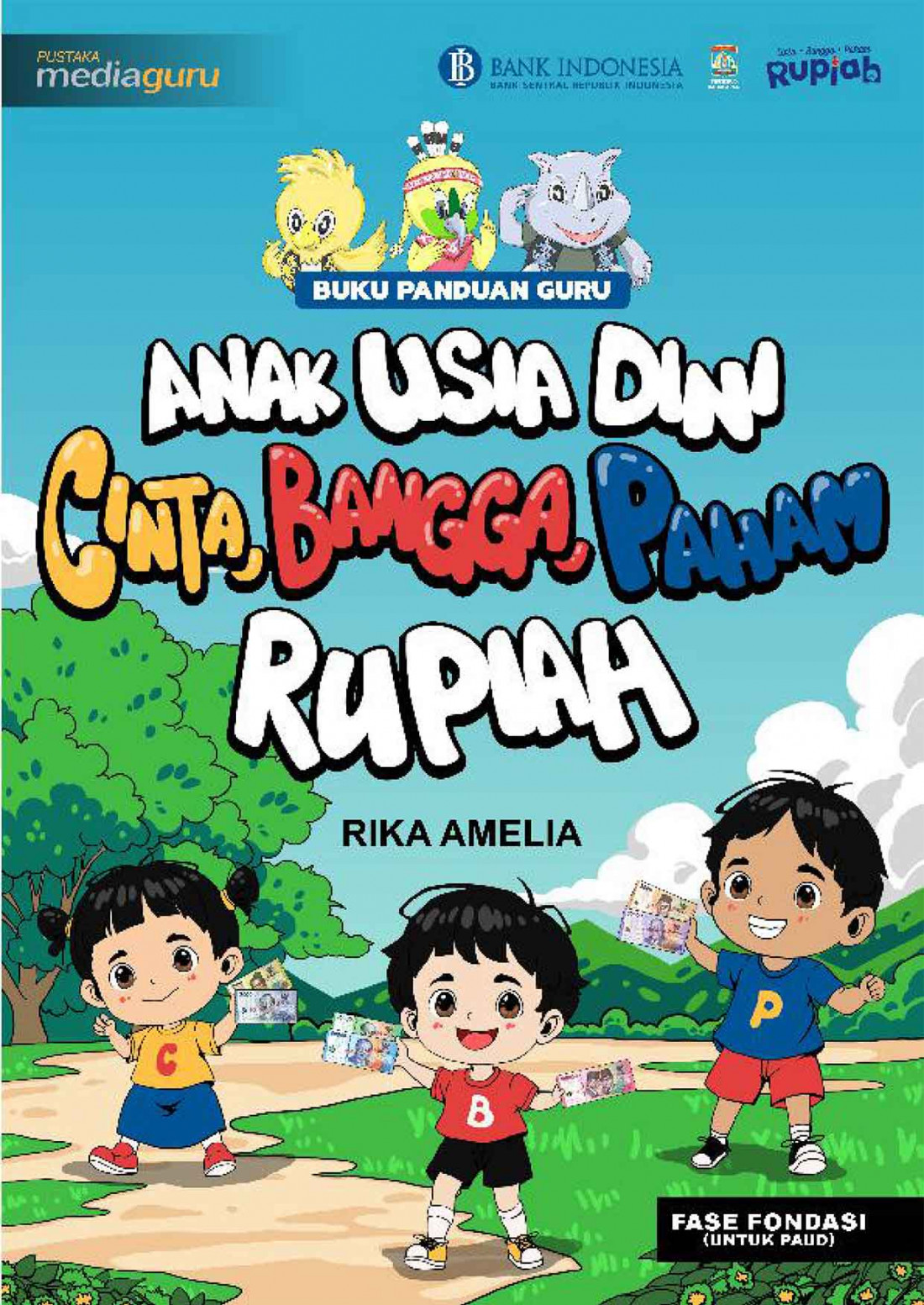 Anak PAUD Cinta, Bangga, Paham Rupiah