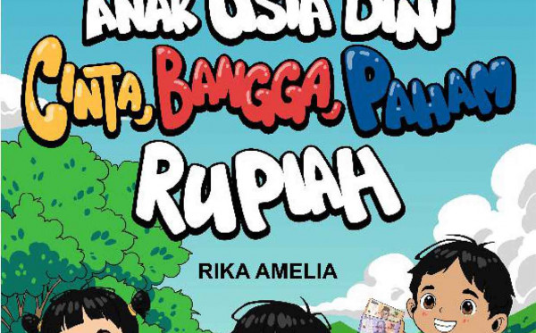 Anak PAUD Cinta, Bangga, Paham Rupiah