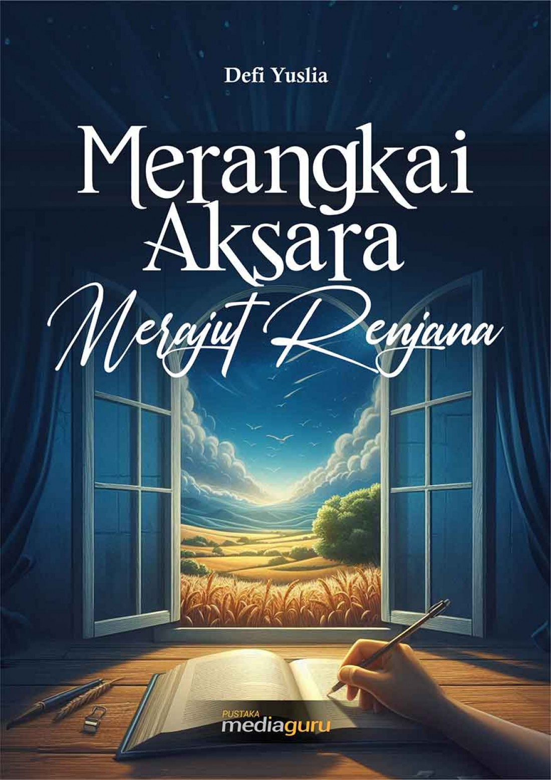 Merangkai Aksara Merajut Renjana