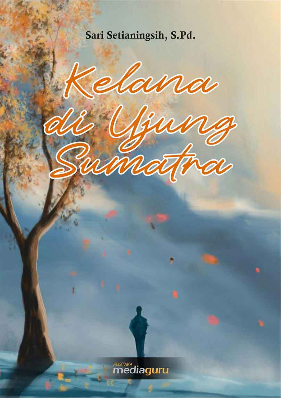  Kelana di Ujung Sumatra