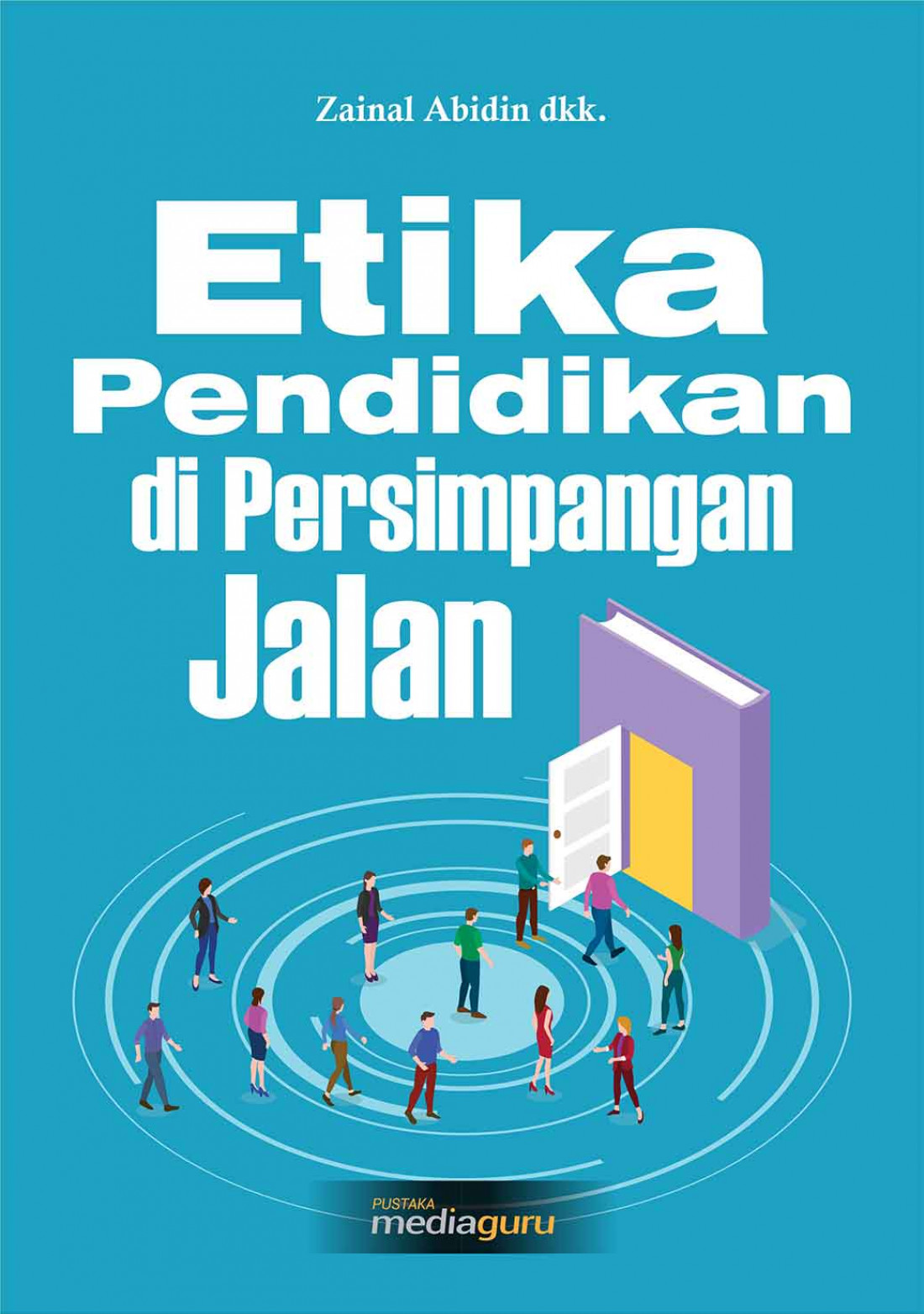 Etika Pendidikan di Persimpangan Jalan