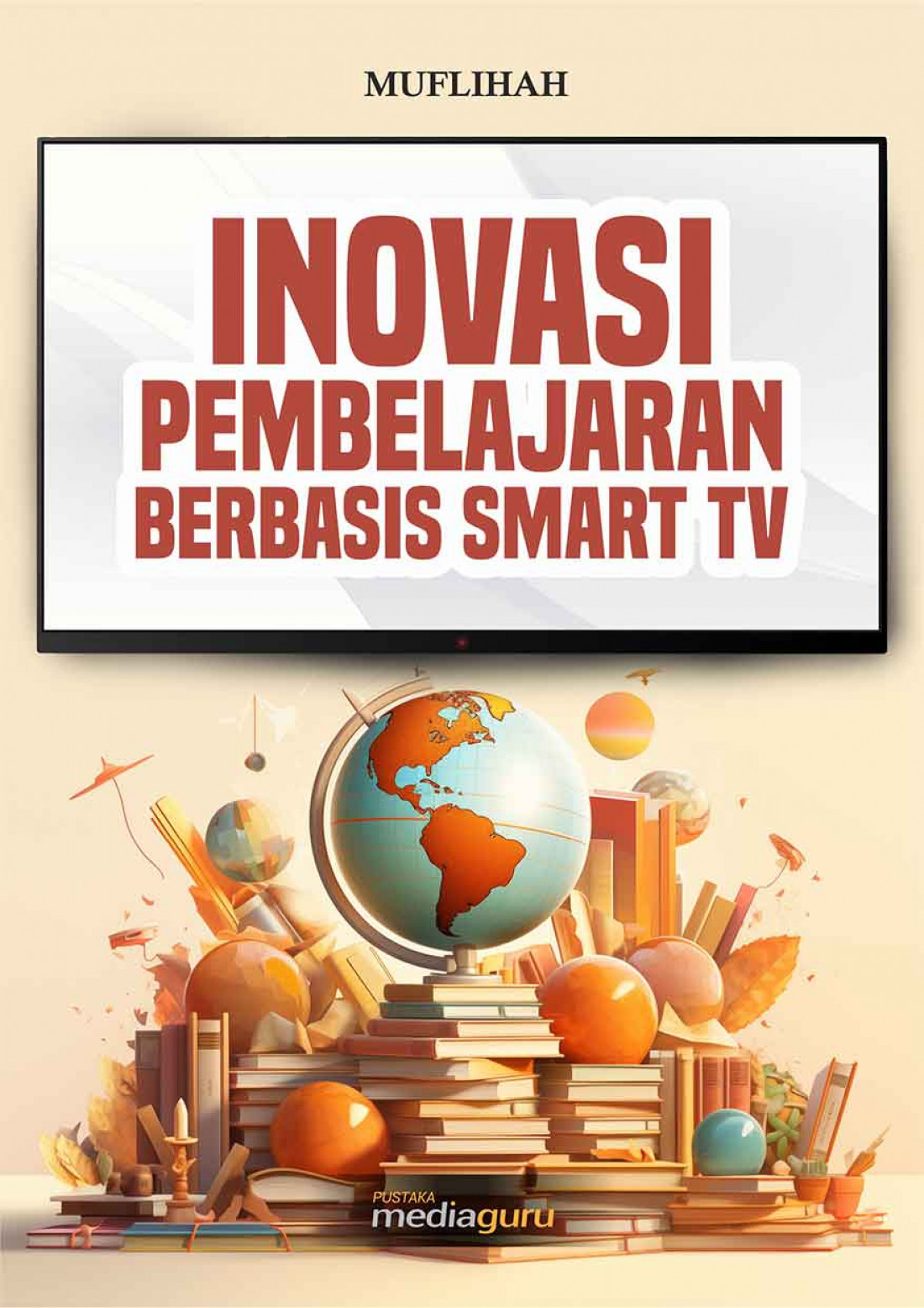 Inovasi Pembelajaran Berbasis Teknologi Smart TV