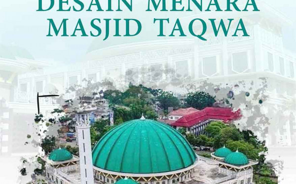 Keindahan Nilai Budaya dalam Desain Menara Masjid Taqwa