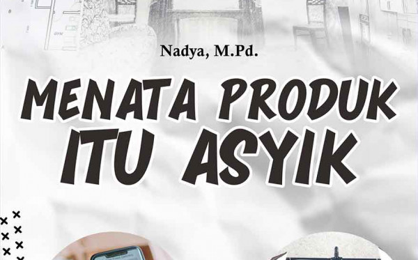 Menata Produk itu Asyik