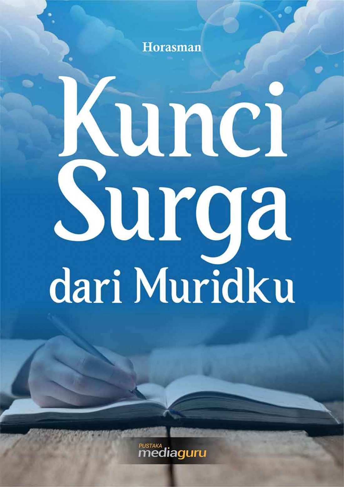 Kunci Surga dari Siswaku