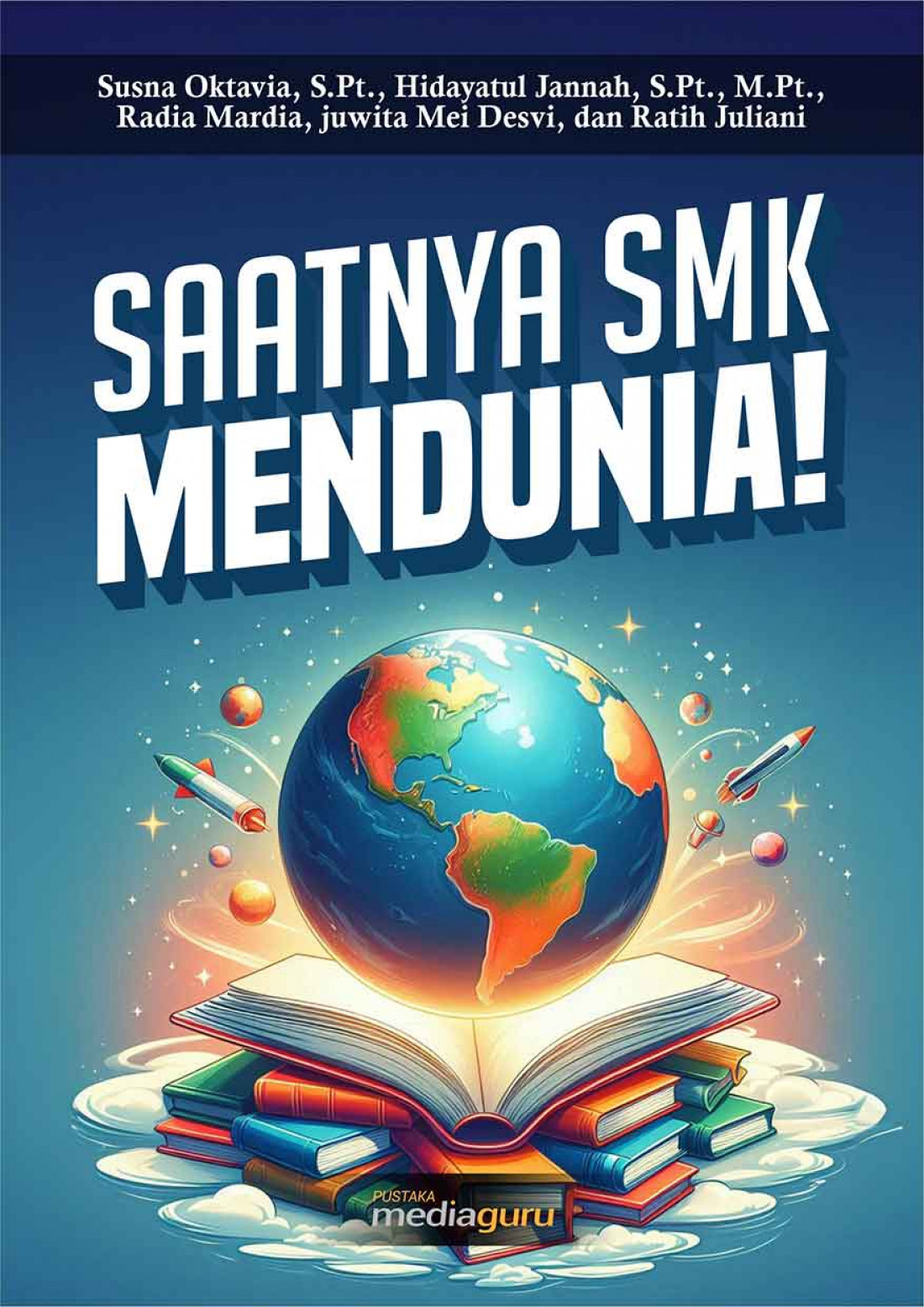 Saatnya SMK Mendunia