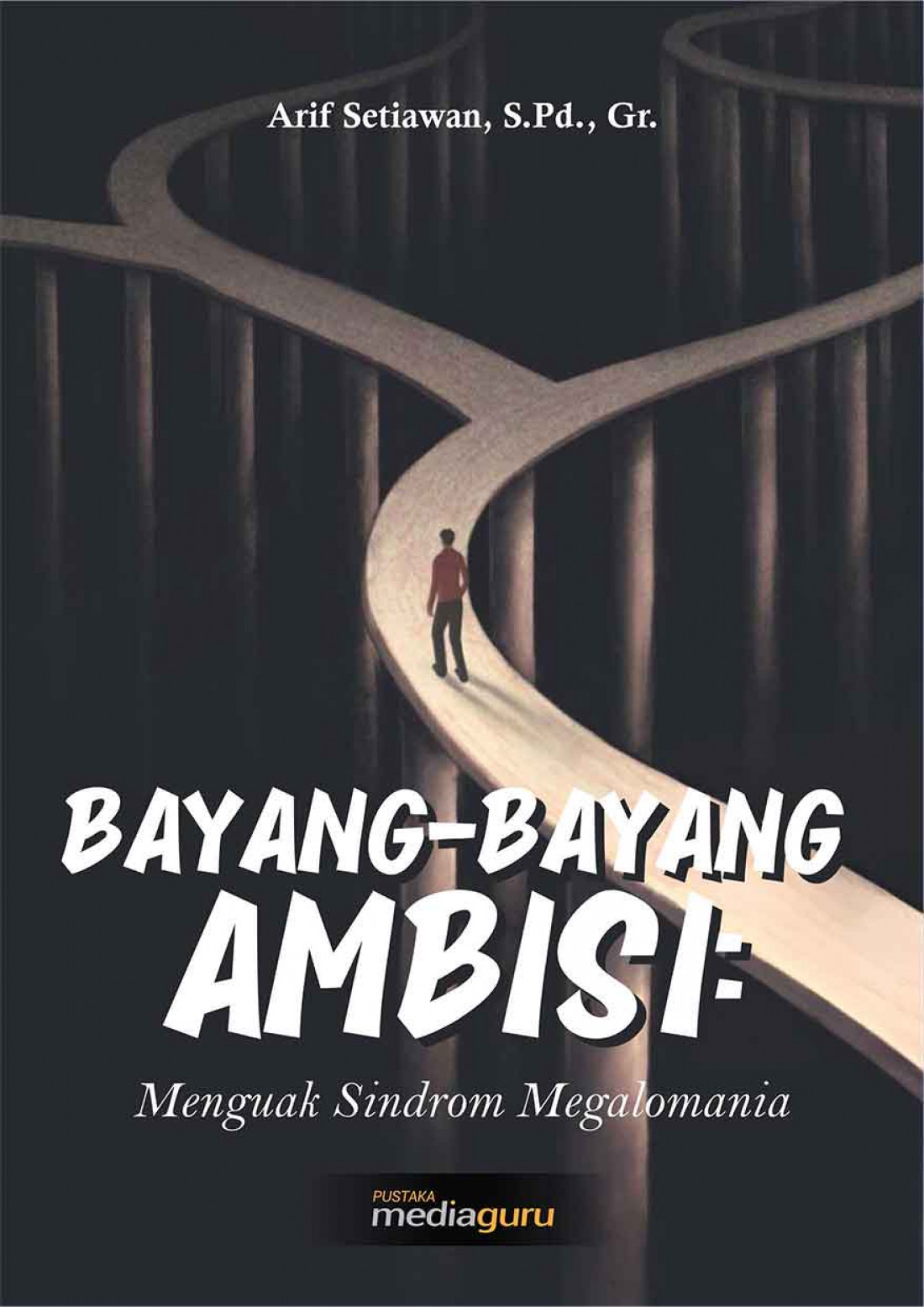 Bayang-Bayang Ambisi: Menguak Sindrom Megalomania: Menguak Sindrom Megalomania