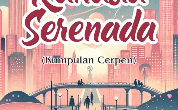 Rahasia Serenada (Kumpulan Cerpen)