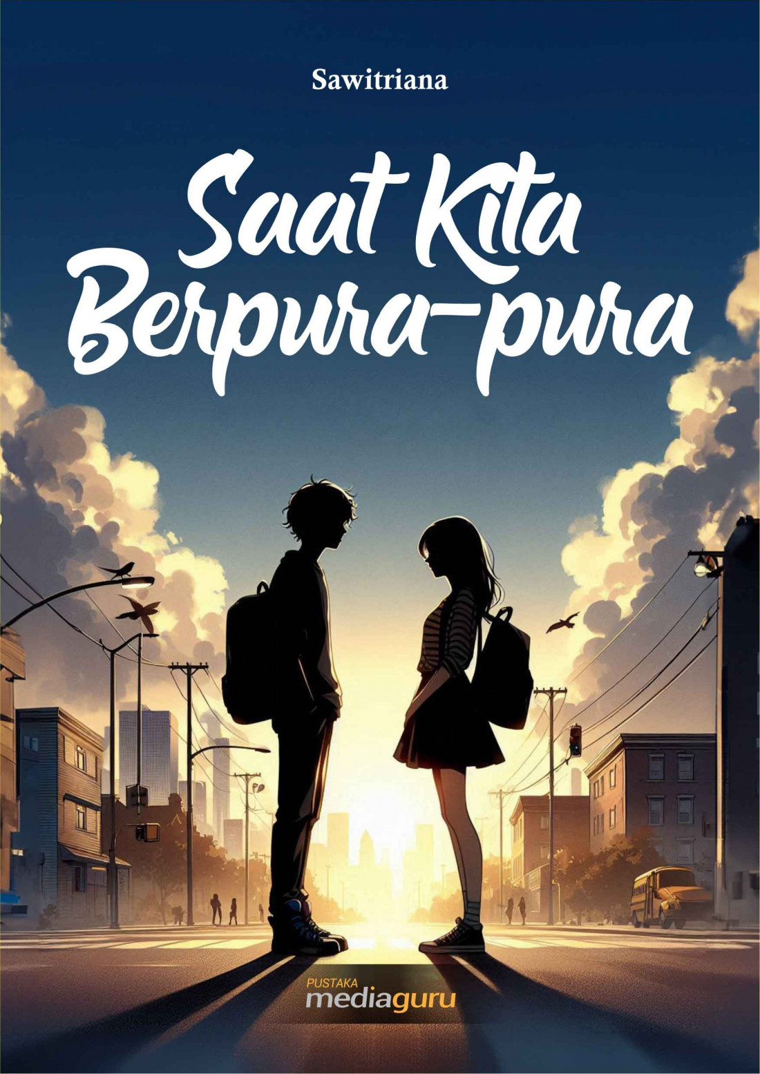 Saat Kita Berpura-pura