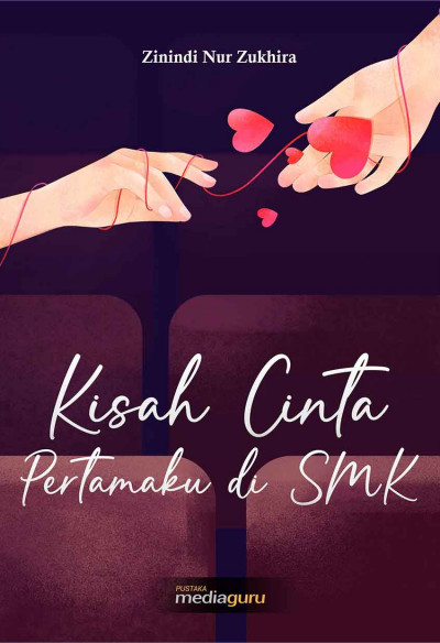 Kisah Cinta Pertamaku di SMK